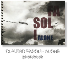 CLAUDIO FASOLI - ALONE photobook